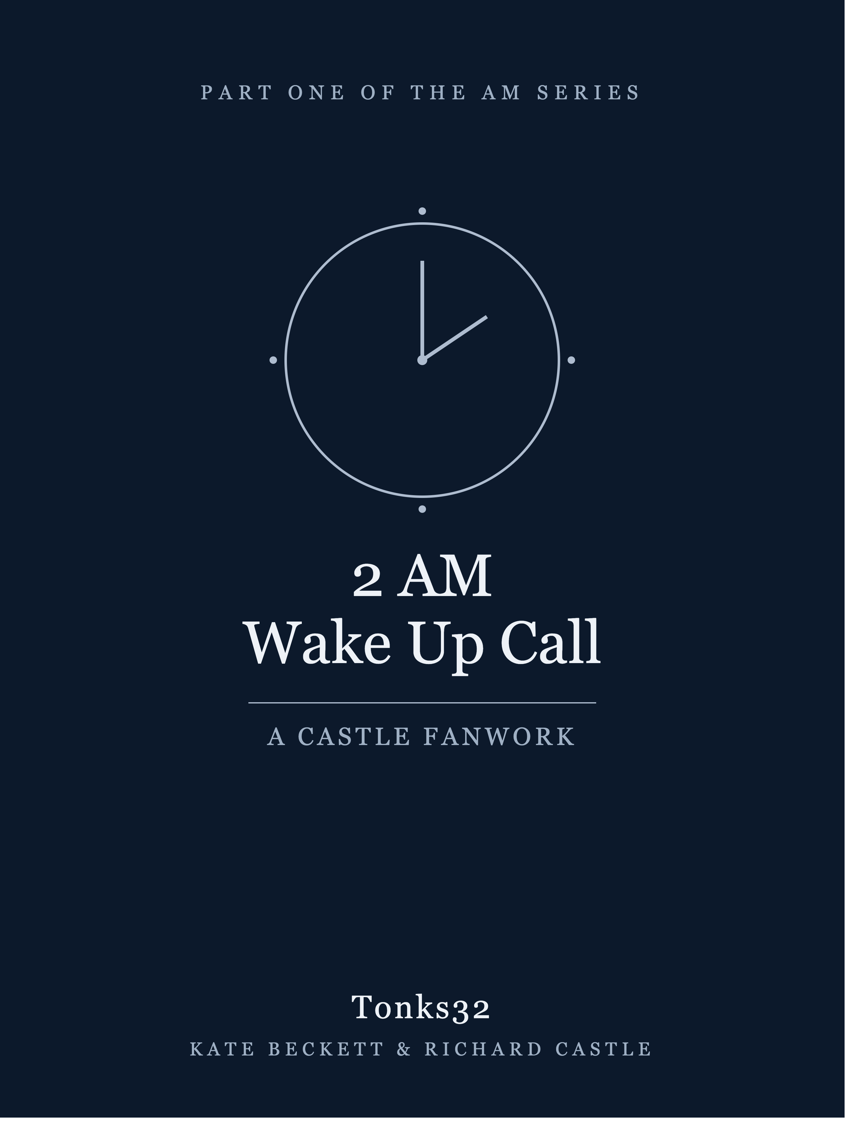 2 AM Wake Up Call