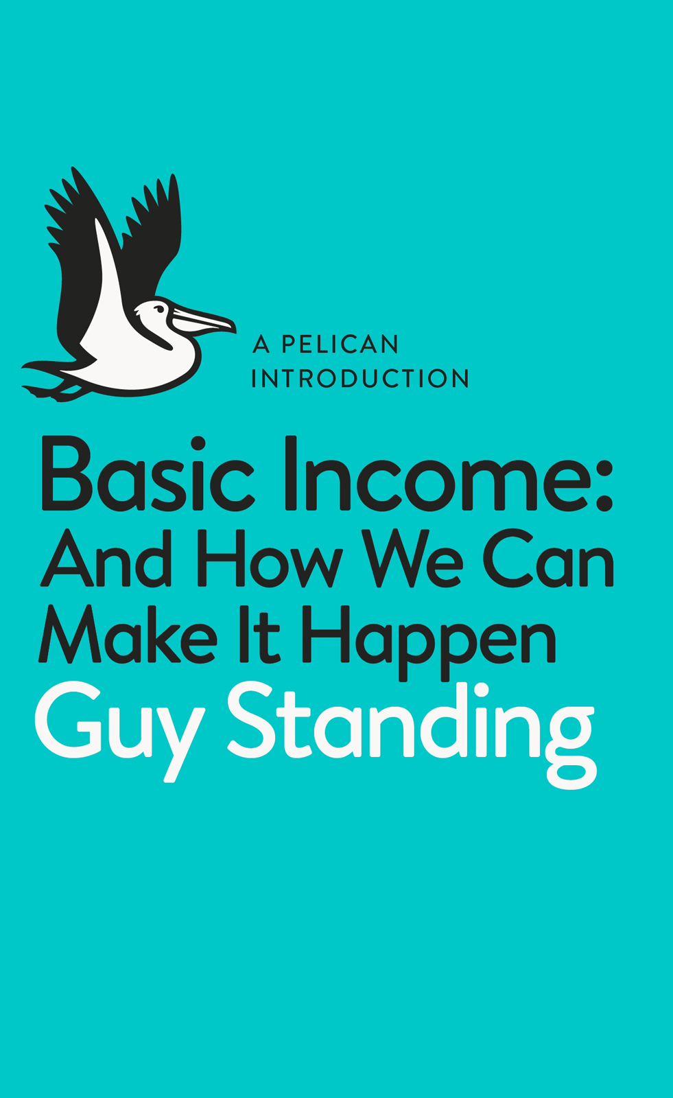 Basic Income (Pelican Books)