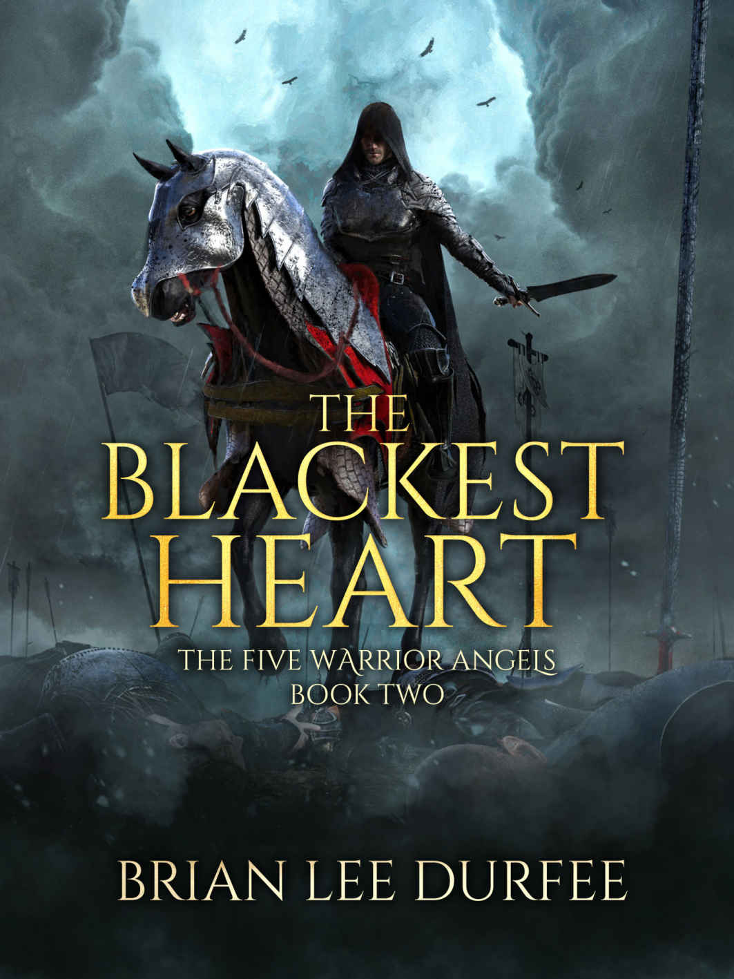 The Blackest Heart (The Five Warrior Angels Book 2)