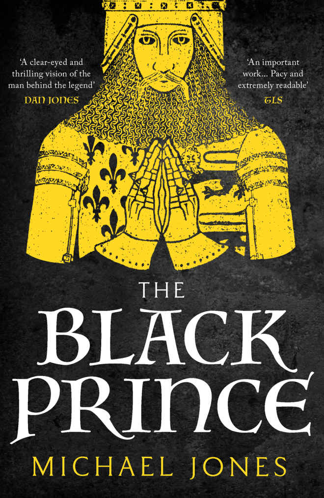 The Black Prince: The major biography